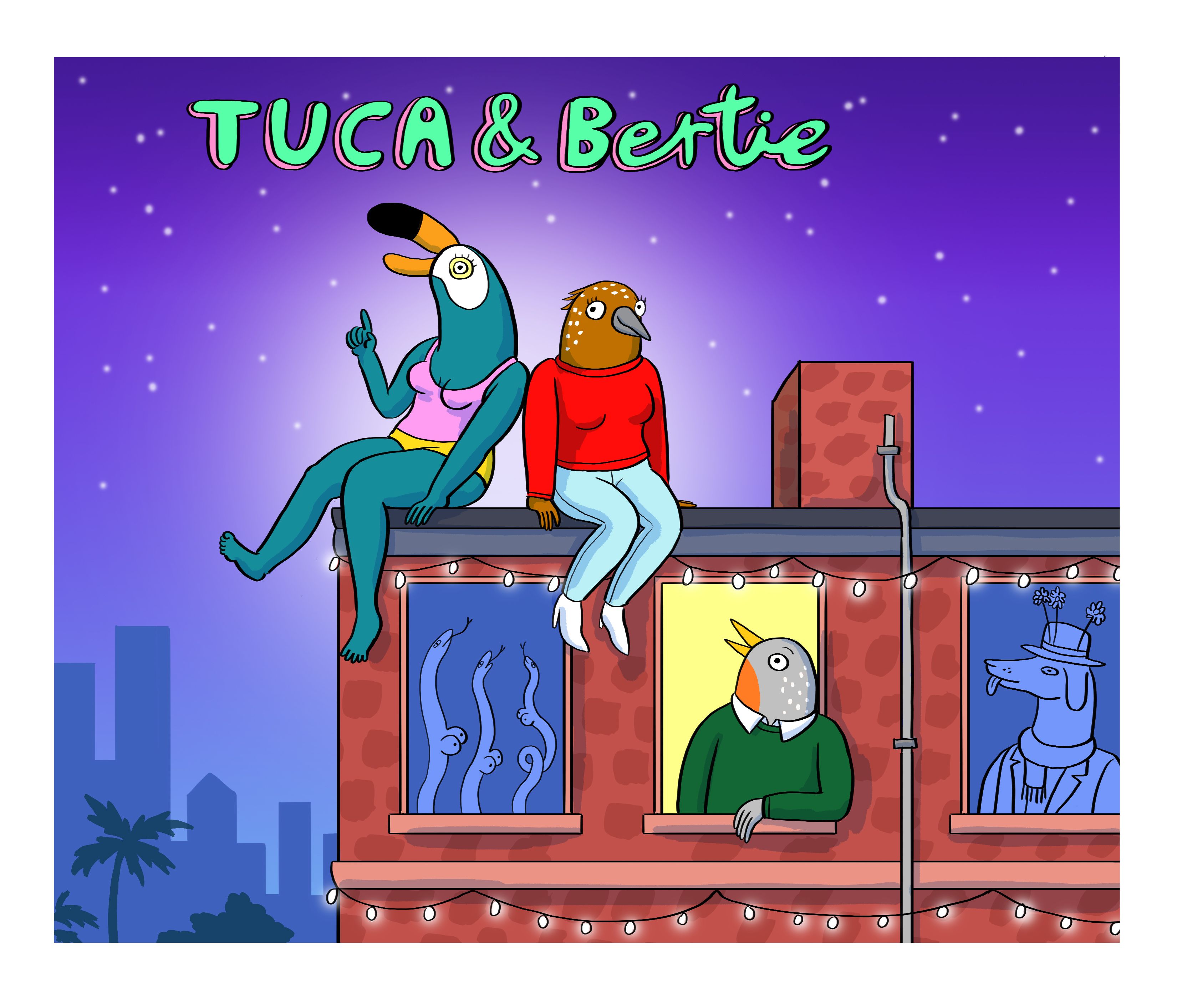 Tuca And Bertie