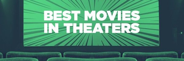 Best Movies In Theaters Right Now November 2019 Collider